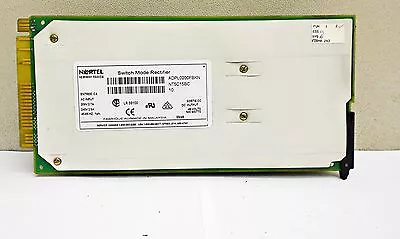 #SLS1C23 Nortel Switch Mode Rectifier 4699 NT5C15BC 10   20019LR • $100