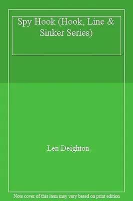 £2.23 • Buy Spy Hook (Hook, Line & Sinker Series),Len Deighton