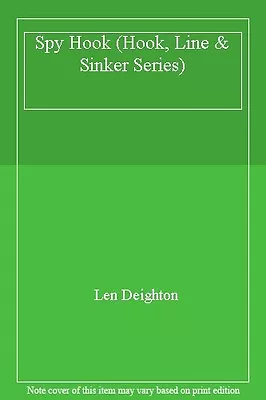 £2.23 • Buy Spy Hook (Hook, Line & Sinker Series),Len Deighton