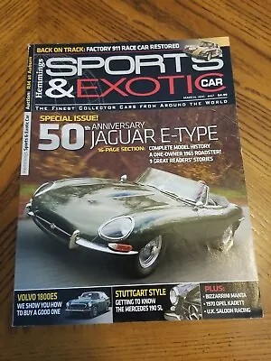 HEMMINGS SPORTS & EXOTIC CAR Magazine March 2011 Jaguar E Type Volvo 1800ES • $12.95