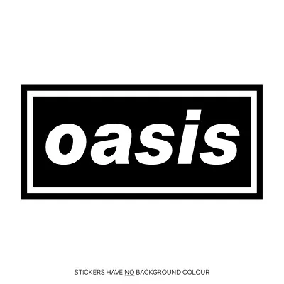 £1.99 • Buy OASIS Band Brit Pop Car Window Windscreen Body Panel Laptop Decal Vinyl Sticker