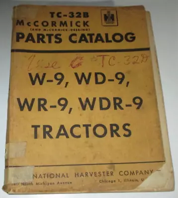 IH McCormick W-9 WD-9 WR-9 WDR-9 Tractor Parts Catalog Manual Book ORIGINAL 1/50 • $19.99