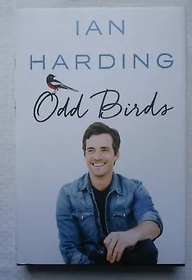 SIGNED/AUTOGRAPHED Odd Birds By Ian Harding 2017 Hardcover Book ((215)) • $30