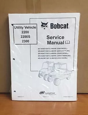 Bobcat 2200 2200S 2300 Utility Vehicle Service Manual Shop Repair Book # 6904893 • $48.95