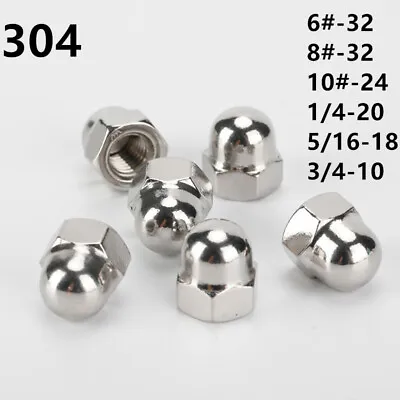 304 Stainless Steel Hex Cap Nuts Hex Acorn Nuts 6# 8# 10# 1/4 5/16 3/8 1/2 3/4 • $10.95