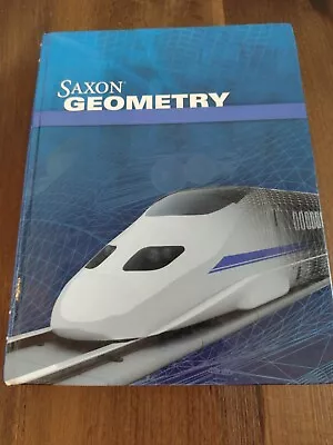 Saxon Math Geometry Student Textbook Hardcover Homeschool • $50