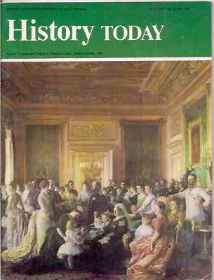 History Today-JUNE 1977-QUEEN VICTORIA And FAMILY At WINDSOR CASTLE1887. • £10