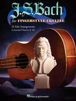 J.S. Bach For Fingerstyle Ukulele - 9781458446039 • £13.71