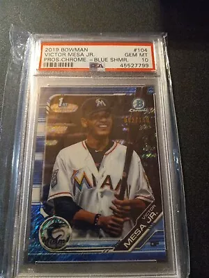 2019 Bowman Chrome Prospects Blue Shimmer Victor Mesa Jr #104 /150 PSA 10 • $18.99