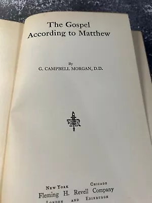 The Gospel According To Matthew By G. Campbell Morgan • $15