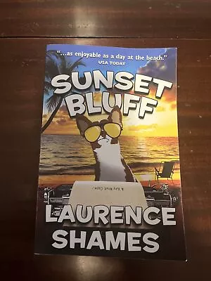 Sunset Bluff Laurence Shames PB Book Key West Novel Florida 2024 Release Nacho • $7