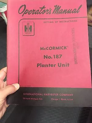 IH McCORMICK NO. 187 PLANTER UNIT SETTING UP INSTRUCTIONS 1959 ORIGINAL • $19.87