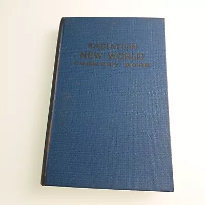 Radiation New World Cookery Book 1970 Hardback Book • £20