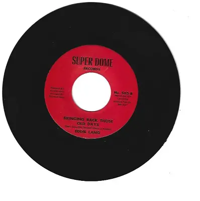 Deep Soul 45 Rpm - Eddie Lang - Super Dome Records  Bringing Back Those   • £26.21