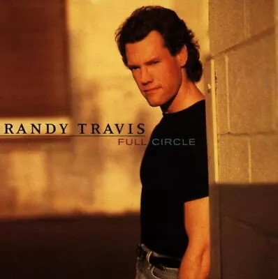 Randy Travis - Full Circle - Randy Travis CD A3VG The Cheap Fast Free Post The • £6.15
