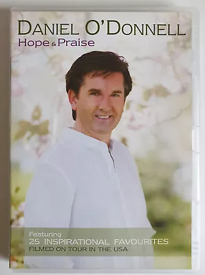 Daniel O'Donnell - Hope & Praise: 25 Inspirational Favourites - R2 DVD • £3