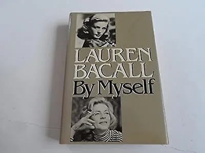 Lauren Bacall By Myself Bacall Lauren Used; Acceptable Book • £5.29