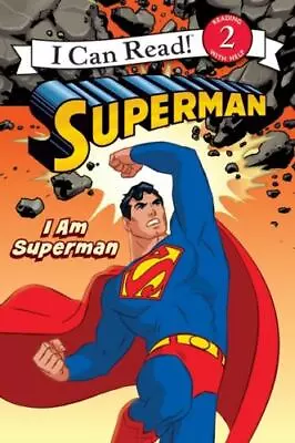 Superman Classic: I Am Superman [I Can Read Level 2]    Paperback  Good Condi • $7.05