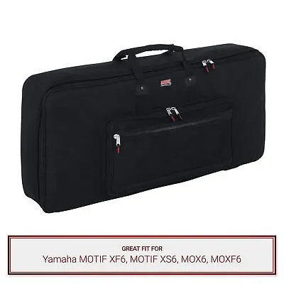 Gator Cases Keyboard Gig Bag Fits Yamaha MOTIF XF6 MOTIF XS6 MOX6 MOXF6 • $154.99