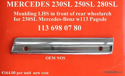 MERCEDES 230SL 280SL 113  Left Rear Fender Chrome Molding  113 698 07 80 Pagoda • $98.88