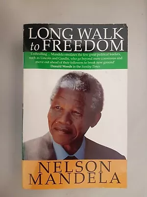 Long Walk To Freedom Nelson Mandela • £4