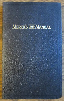  Merck's 1899 Manual Of The Materia Medica  - 100th Anniversary Reprint 1999 • $19.99