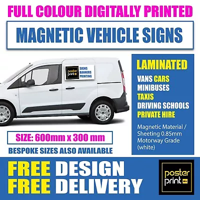 2X Magnetic Signs Personalised Motorway Grade Full Colour Print Van Car Sign • £29.99