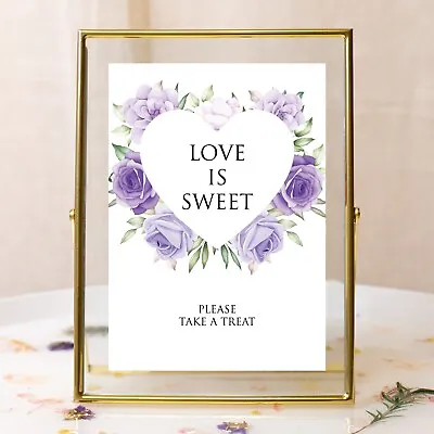 Wedding Table Sign Purple Heart Flowers  Love Is Sweet  Sign - Size A3 A4 A5 • £6.99