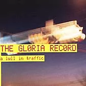 FREE SHIP. On ANY 5+ CDs! NEW CD Gloria Record: Lull In Traffic • $36