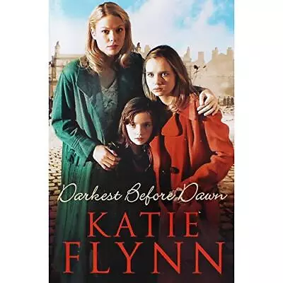 Katie Flynn Darkest Before Dawn. • £3.13