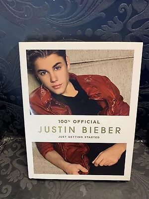 Justin Bieber: Just Getting Started By Justin Bieber (Hardback 2012) • $14.99