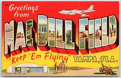 Postcard FL Tampa Florida Greetings From MacDill Field Large Letter Linen A65 • $11.99