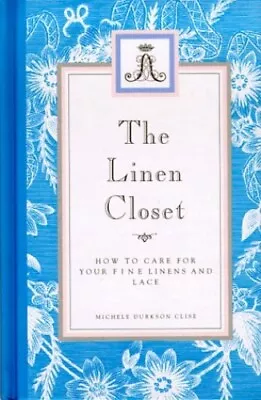 Linen Closet: How To Care For Your ... Durkson Clise  • $7.69