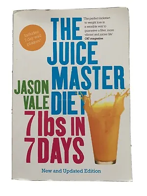 7lbs In 7 Days: The Juice Master Diet By Jason Vale (Paperback 2012) • £4