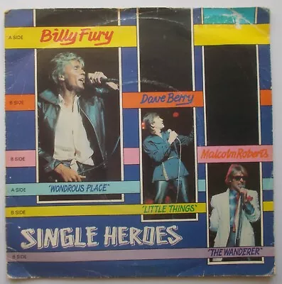 Billy Fury / Dave Berry / Malcolm Roberts :  Single Heroes . Dakota DAK 8. 1983. • £2.95
