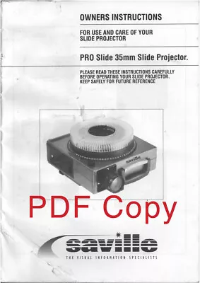 £3.95 • Buy Saville Pro Slide & 'SOLO' 35mm Carousel Slide Projector User Manual  - PDF Copy
