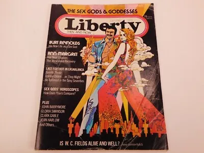 Liberty Then And Now Magazine Summer 1973 Burt Reynolds Ann Margaret • $7.50