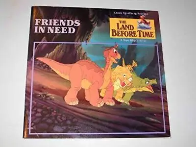 $4 • Buy Friends In Need (The Land Before Time) - Paperback - GOOD