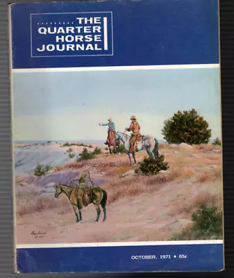 The Quarter Horse Journal - Oct 1971 -  • $13.50