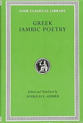 Greek Iambic Poetry: From The Seventh To The Fi Iambic Hardcover^+ • $63.99