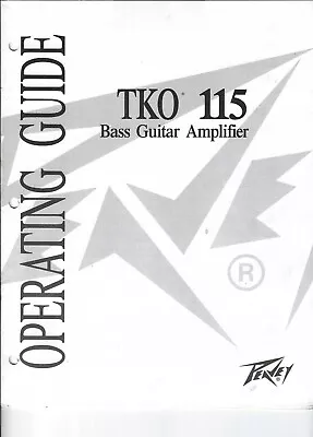 Peavey TKO 115 Bass Guitar Amplifier Operating Guide & Schematics • $25.48