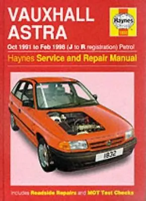 Vauxhall Astra Petrol (Oct 91 - Feb 98) Haynes Repair Manual (Haynes Service A • £3.20