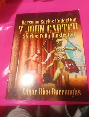 Barsoom Series Collection 7 John Carter Stories Fully Illus Edgar Rice Burroughs • $12