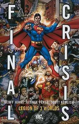 Final Crisis: Legion Of 3 Worlds By Geoff Johns: Used • $40.15