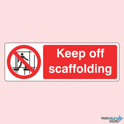 £1.75 • Buy Keep Off Scaffolding Sign