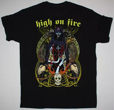 High On Fire Band Music Concert Black T-Shirt Cotton Unisex Size S-2XL • $16.99