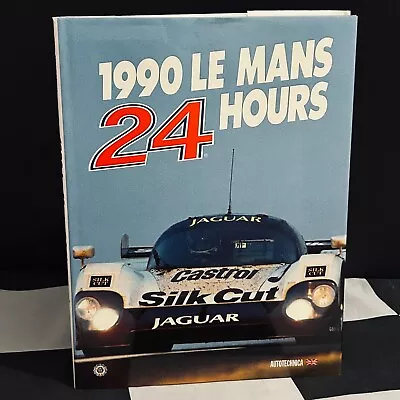 1990 Le Mans 24 Hours Official Yearbook Annual English Silk Cut Jaguar Xjr-12 • £70