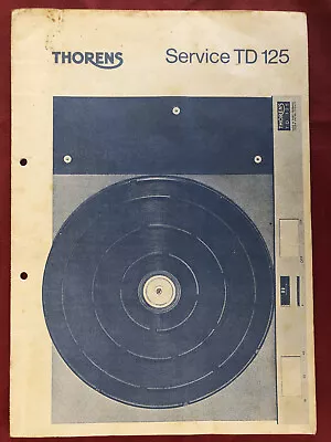 Thorens TD125 Turntable  Service Manual & Technical Bulletins • $105
