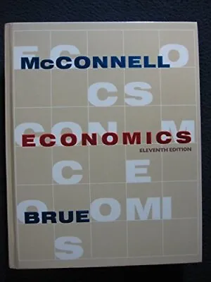 Economics: Principles Problems And Policies McConnell Campbell R.Brue Stanl • $53.70