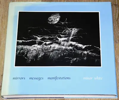 Mirrors Messages Manifestations By Minor White • $165